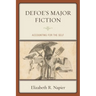 Defoe's Major Fiction: Accounting for the Self