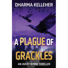A Plague of Grackles