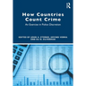 How Countries Count Crime: An Exercise in Police Discretion