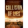 Collision of Lies