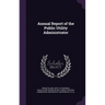 Annual Report of the Public Utility Administrator