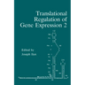 Translational Regulation of Gene Expression 2