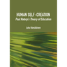 Human Self-Creation: Paul Natorp's Theory of Education