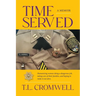 Time Served: A Memoir