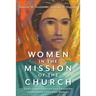 Women in the Mission of the Church