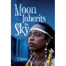 Moon Inherits the Sky