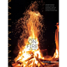 Mallmann on Fire: 100 Inspired Recipes to Grill Anytime, Anywhere