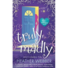 Truly, Madly: A Lucy Valentine Novel