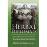 Herbal Diplomats: The Contribution of Early American Nurses (1830 - 1860) to Nineteenth-Century Health Care Reform and the Botanical Medical Movement
