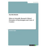 Ethics in Scientific Research. Ethical Principles of Psychologists and Code of Conduct