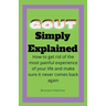 Gout Simply Explained