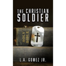 The Christian Soldier