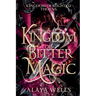 A Kingdom of Bitter Magic