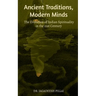 Ancient Traditions, Modern Minds