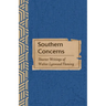 Southern Concerns: Shorter Writings of Walter Lynwood Fleming