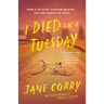 I Died on a Tuesday
