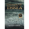 Undoing Of Threa: Dreams in Shadow