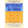 The New Personality Self-Portrait: Why You Think, Work, Love and ACT the Way You Do