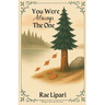 You Were Always The One