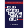 Roller Coasters, Revolving Doors and Reflux: Reflections on 37 Years of Public Service