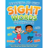 Learning My New Sight Words Workbook: Teach your child to read using high-frequency must know sight words and flash cards