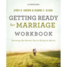 Getting Ready for Marriage Workbook: Knowing the Person You're Going to Marry