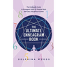 The Ultimate Enneagram Book