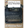 Bradley H. Sinor Pulp Writer