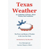 Texas Weather: An Anthology of Poetry, Short Fiction, and Nonfiction