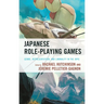 Japanese Role-Playing Games: Genre, Representation, and Liminality in the JRPG