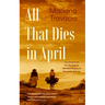 All That Dies in April