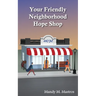 Your Friendly Neighborhood Hope Shop