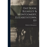 Day Book, Bleakley & Montgomery, Elizabethtown, Ky
