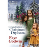 Grandfather's Christmas Orphans