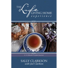 The Lifegiving Home Experience: A 12-Month Guided Journey