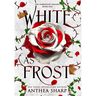 White as Frost: A Dark Elf Fairytale