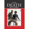 Until Death Do Us Part