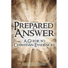 Prepared to Answer: A Guide to Christian Evidences
