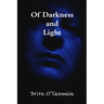 Of Darkness and Light