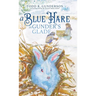 A Blue Hare in Gunder's Glade