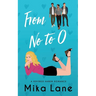From No to O: A Reverse Harem Romance