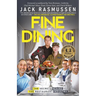 Fine Dining: The Secrets Behind the Restaurant Industry