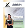 MTEL Middle School Mathematics 47 Teacher Certification Test Prep Study Guide