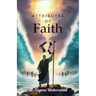 Attributes of Faith
