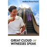 Great Cloud of Witnesses Speak