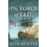 The Force of Fate
