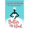 Better Off Wed