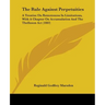 The Rule Against Perpetuities: A Treatise On Remoteness In Limitations, With A Chapter On Accumulation And The Thelluson Act (1883)