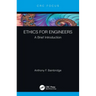 Ethics for Engineers: A Brief Introduction