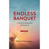 The Endless Banquet (Volume I) (HB)